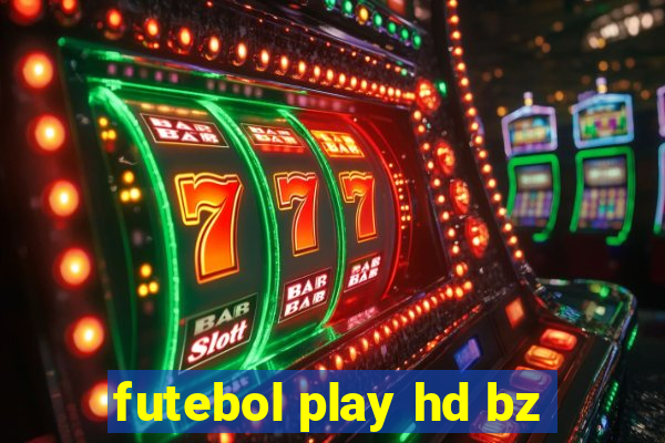 futebol play hd bz